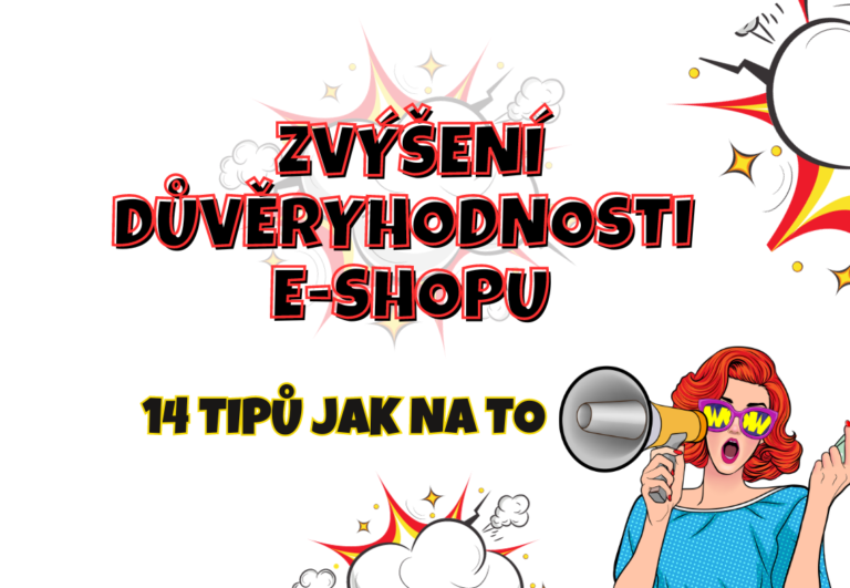 Jak zvýšit důvěryhodost e-shopu