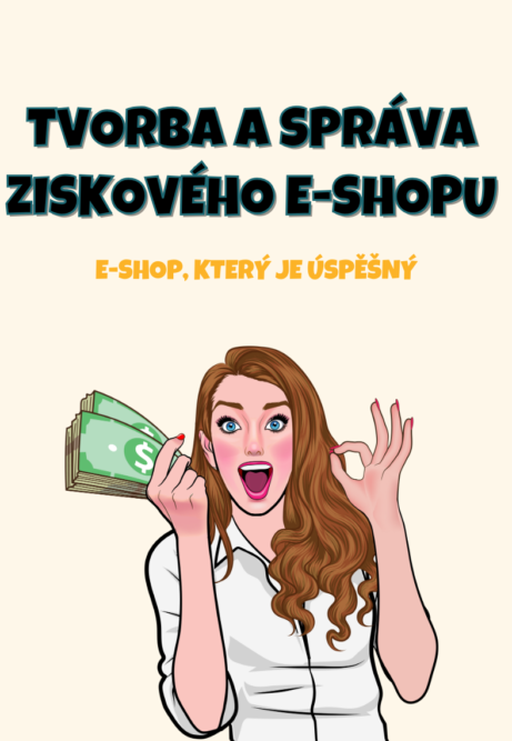 Tvorba a správa ziskového e-shopu